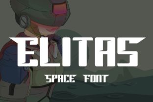 Elitas: A Futuristic Display Font for Makers